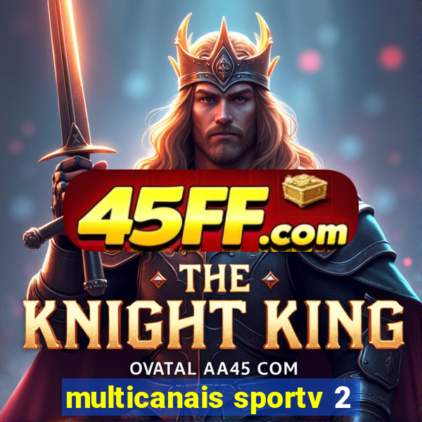 multicanais sportv 2